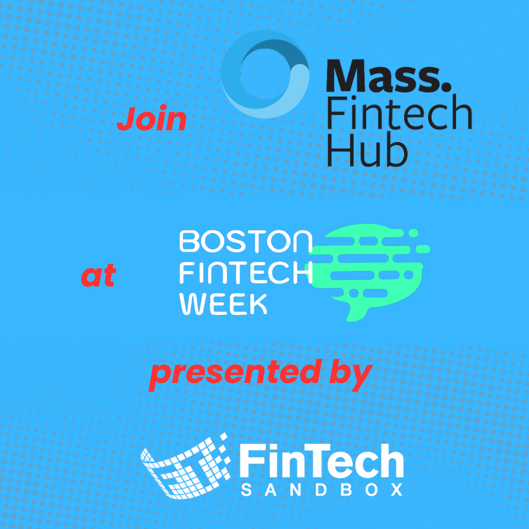 Why you should join the Mass Fintech Hub at Boston Fintech Week